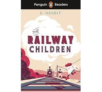 Penguin Readers Level 1: The Railway Children (ELT Graded Reader) : Abridged Edition