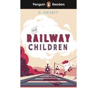 The Railway Children – Penguin Readers Level 1 (ELT Graded Reader) – Abridged Edition