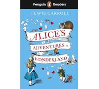 Penguin Readers Level 2: Alice's Adventures in Wonderland (ELT Graded Reader): (Penguin Readers)