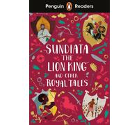 Penguin Readers Level 2: Sundiata the Lion King and Other Royal Tales (ELT Graded Reader) : Abridged Edition