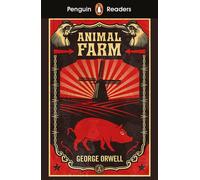 Penguin Readers Level 3: Animal Farm (ELT Graded Reader): ABRIDGED EDITION (Penguin Readers Abridged edition)