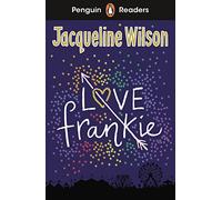 Penguin Readers Level 3: Love Frankie (ELT Graded Reader) : Abridged Edition