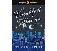 Penguin Readers Level 4: Breakfast at Tiffany's (ELT Graded Reader): (Penguin Readers)