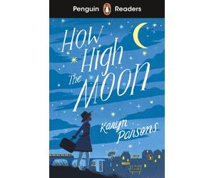 Penguin Readers Level 4: How High The Moon (ELT Graded Reader) : Abridged Edition