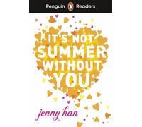 Penguin Readers Level 4: It's Not Summer Without You (ELT Graded Reader) : Abridged Edition