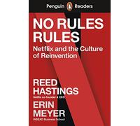 No Rules Rules – Penguin Readers Level 4 (ELT Graded Reader) – Abridged Edition