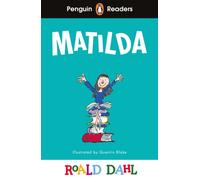 Penguin Readers Level 4: Roald Dahl Matilda (ELT Graded Reader): (Penguin Readers Roald Dahl)