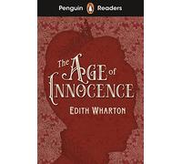 Penguin Readers Level 4: The Age of Innocence (ELT Graded Reader) : Abridged Edition