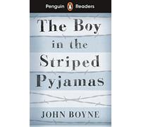 Penguin Readers Level 4: The Boy in Striped Pyjamas (ELT Graded Reader)