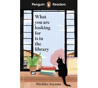 Penguin Readers Level 4: What You Are Looking for is in the Library (ELT Graded Reader): Abridged Edition