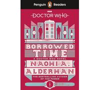 Penguin Readers Level 5: Doctor Who: Borrowed Time (ELT Graded Reader) : Abridged Edition