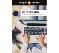 Penguin Readers Level 5: Work Remotely (ELT Graded Reader) : Abridged Edition