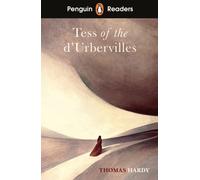 Penguin Readers Level 6: Tess of the D'Urbervilles (ELT Graded Reader) : Abridged Edition