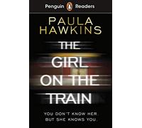 Penguin Readers Level 6: The Girl on the Train (ELT Graded Reader)
