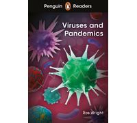 Penguin Readers Level 6: Viruses and Pandemics (ELT Graded Reader) : Abridged Edition