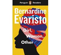 Penguin Readers Level 7: Girl, Woman, Other (ELT Graded Reader) : ABRIDGED EDITION