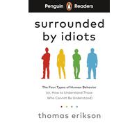 Penguin Readers Level 7: Surrounded by Idiots (ELT Graded Reader) : Abridged Edition