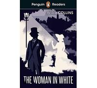 Penguin Readers Level 7: The Woman in White (ELT Graded Reader): (Penguin Readers)