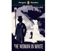 Penguin Readers Level 7: The Woman in White (ELT Graded Reader) : Abridged Edition