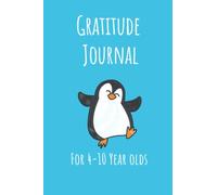 Penguin Themed Gratitude Journal For 4-10 Year Olds. Penguin Design for Boys and Girls to simply write about the best bits of their day.