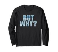 Penguin Wandering Off - But Why Mountains Text Graphic Long Sleeve T-Shirt