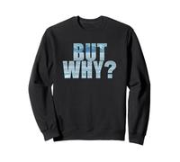 Penguin Wandering Off - But Why Mountains Text Graphic Sweatshirt
