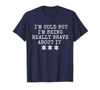 Penguin Winter I'm Cold But I'm Being Really Brave About It T-Shirt