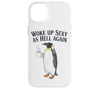 Penguin Woke Up Sexy As Hell Again Funny Coffee Case for iPhone 14 Plus