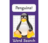 Penguin Word Search Puzzle Book: Word Searches with Easy to Read Print about Penguins, Ice, Snow, and More | 6x9 inches, 110 pages | 50+ Puzzles....Gift for Vacations, Holidays, Free Time