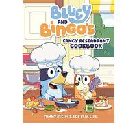 Penguin Young Readers Licenses; Spiral-Bound Bluey and Bingo's Fancy Restaurant Cookbook: Yummy Recipes, for Real Life