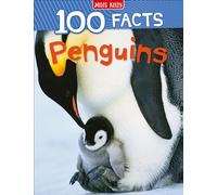 Penguins: An amazing fact book for children ages 7+ designed for curious readers (100 Facts)
