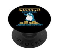 Penguins are birds that only fly when you throw them PopSockets Adhesive PopGrip