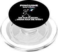 Penguins are birds that only fly when you throw them PopSockets PopGrip for MagSafe