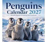 Penguins Calendar 2027: Mini Square Planner Book for Appointments, Schedules, Birthdays, Goals & Important Events 12 Months