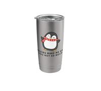 Penguins Make Me Happy You Not So Much Funny Penguin Stainless Steel Insulated Tumbler