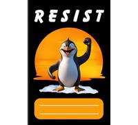 Penguins Resist Notebook, Penguins Protest Against Tariffs, Softcover Notebook, 120 Ruled Pages