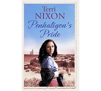Penhaligon's Pride: a stirring, heartwarming Cornish saga (Penhaligon Saga)