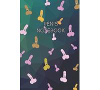 Penis Notebook: Flick Book 120 Lined Pages with A Dancing Penis On Every Page When You Flick Through, Yes You Read That Right.. 120 Lined Pages