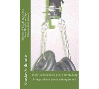 PENIS-WEIGHTS.COM Penis Weights or Pipe Dreams.Your choice.: Only substantial penis stretching brings about penis enlargement.: 1