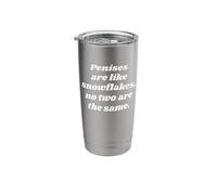 Penises are Like Snowflakes, no Two are the Same Stainless Steel Insulated Tumbler