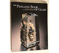 Penland Book of Glass, The: Master Classes in Flamework Techniques