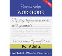 Penmanship Workbook for Adults: Learning Cursive Handwriting Workbook, Cursive Handwriting Book for Beginners