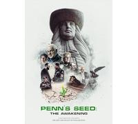 Penn Seed: The Awakening
