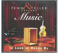 Penn & Teller present Music to Look at Boxes by