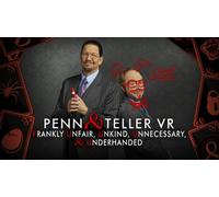 Penn & Teller VR: Frankly Unfair, Unkind, Unnecessary, & Underhanded
