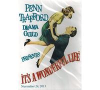 Penn Trafford Drama Guild Presents "It's A Wonderful Life"