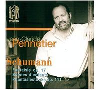 Pennetier,Jean Claude - Fantasie/Kinderszenen