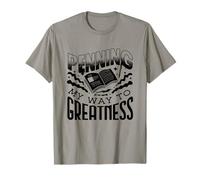 Penning Greatness Published Author Novelist Book Author T-Shirt