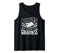 Penning My Way to Greatness Published Author Book Author Tank Top