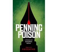 Penning Poison: A history of anonymous letters